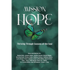 Mission Hope: Thriving Through Seasons of the Soul - Paperback