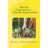 Macular Degeneration... ...Macular Regeneration - Paperback