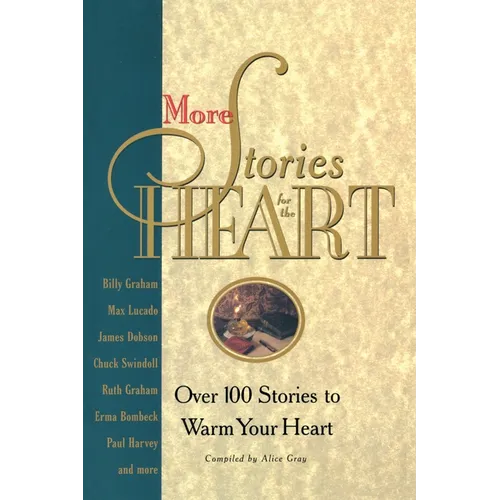 More Stories for the Heart: The Second Collection - Paperback