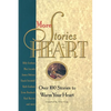 More Stories for the Heart: The Second Collection - Paperback