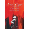 Nick Cave: A Study of Love, Death and Apocalypse - Paperback