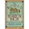 The World We Created at Hamilton High - Paperback