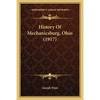 History Of Mechanicsburg, Ohio (1917) - Paperback