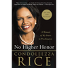 No Higher Honor: A Memoir of My Years in Washington - Paperback