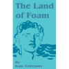 The Land of Foam - Paperback