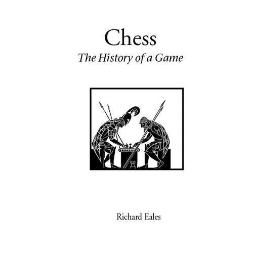 Chess: the History of a Game - Paperback