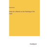 Notes for a Memoir on the Pathology of the Teeth - Hardcover