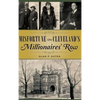Misfortune on Cleveland's Millionaires' Row - Hardcover