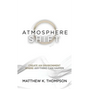 Atmosphere Shift - Hardcover