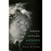 Spring and Autumn Annals: A Celebration of the Seasons for Freddie - Paperback