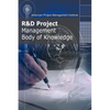 R&D Project Management Body of Knowledge - Paperback