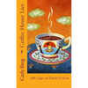 Coffee House Lies: 100 Cups of Flash Fiction - Paperback