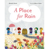 A Place for Rain - Hardcover