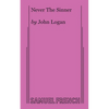 Never the Sinner - Paperback