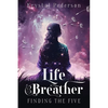Life Breather: Finding the Five - Paperback