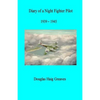 Diary of a Night Fighter Pilot 1939 - 1945 - Paperback