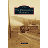 Oregonian Railway - Hardcover