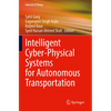 Intelligent Cyber-Physical Systems for Autonomous Transportation - Paperback