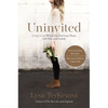 Uninvited: Living Loved When You Feel Less Than, Left Out, and Lonely - Paperback