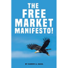 The Free Market Manifesto! - Paperback