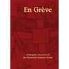 En Greve: A Graphic Account of the Montreal Student Strike - Paperback