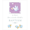 A Gift for a Little Child's Baptism - Hardcover