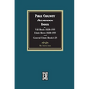Pike County, Alabama Index to Will Books 1830-1995, Estate Boxes 1830-1955 and General Estate Books 1-25 - Paperback