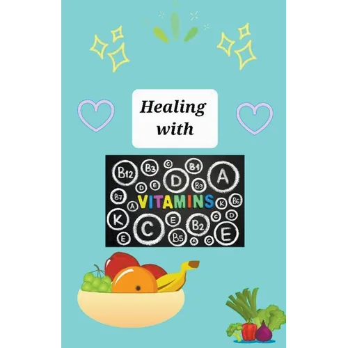 Healing With Vitamins - Paperback