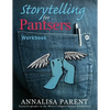 Storytelling for Pantsers: Workbook - Paperback