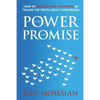 The Power of Promise: How to Win and Keep Customers by Telling the Truth about Your Brand - Paperback