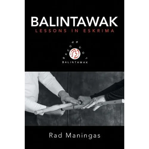 Balintawak: Lessons in Eskrima - Paperback