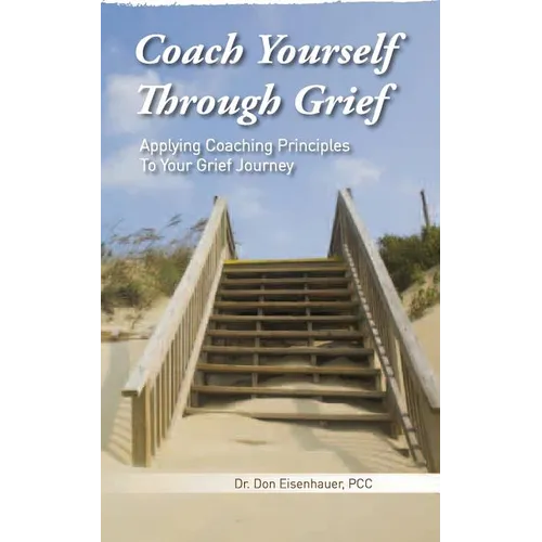 Coach Yourself Through Grief - Paperback