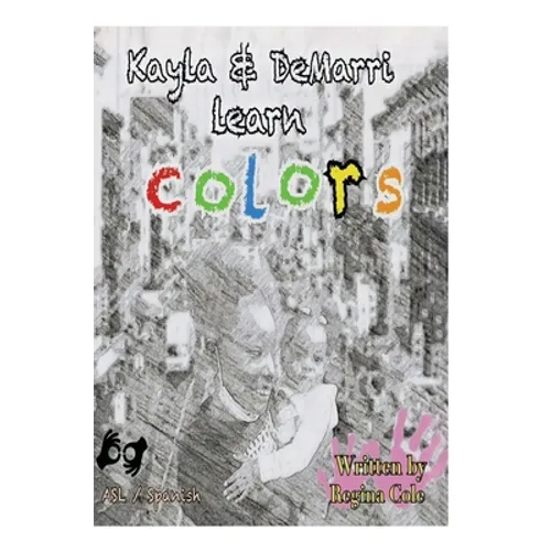 Kayla and Demarri learn colors - Paperback