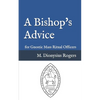 A Bishop's Advice: for Gnostic Mass Ritual Officers - Paperback