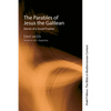 The Parables of Jesus the Galilean - Hardcover