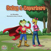 Being a Superhero - Paperback