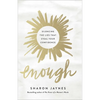 Enough: Silencing the Lies That Steal Your Confidence - Paperback