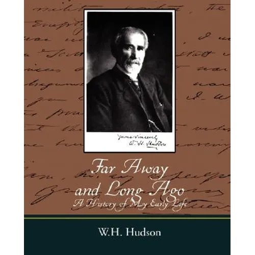 Far Away and Long Ago: A History of My Early Life - Paperback