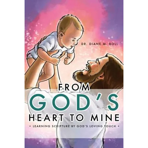 From God's Heart To Mine - Paperback