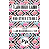 Flamingo Land: And Other Stories - Paperback