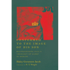 Conformed to the Image of His Son: Reconsidering Paul's Theology of Glory in Romans - Paperback