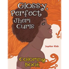 Glossy, Perfect Jheri Curls Coloring Book - Paperback
