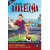 Sean Goes To Barcelona: A children's book about soccer and goals - Hardcover