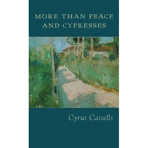 More Than Peace and Cypresses - Paperback