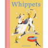 Whippets - Hardcover