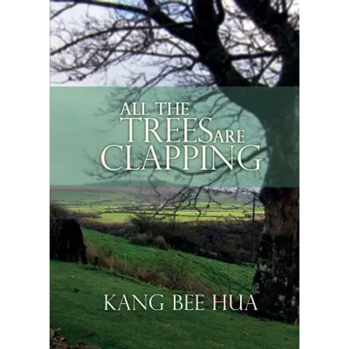 All the Trees Are Clapping - Paperback