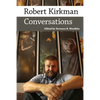 Robert Kirkman: Conversations - Hardcover
