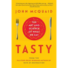 Tasty: The Art and Science of What We Eat - Paperback