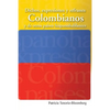 Dichos, Expresiones y Refranes Colombianos y de Otros Paises Hispanohablantes - Paperback