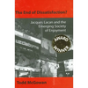 The End of Dissatisfaction?: Jacques Lacan and the Emerging Society of Enjoyment - Paperback